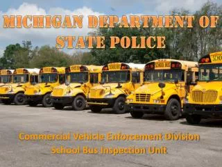 Commercial Vehicle Enforcement Division School Bus Inspection Unit