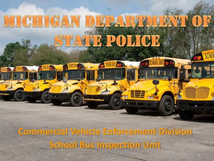 commercial vehicle enforcement division school bus inspection unit