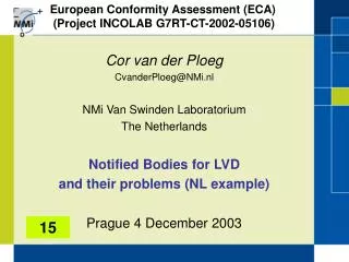 European Conformity Assessment (ECA) (Project INCOLAB G7RT-CT-2002-05106)