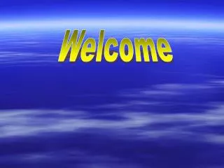 Welcome