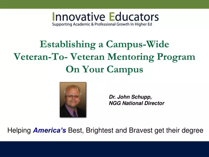 establishing a campus wide veteran to veteran mentoring program on your campus