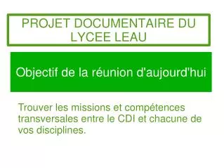 projet documentaire du lycee leau