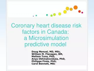 Coronary heart disease risk factors in Canada: a Microsimulation predictive model