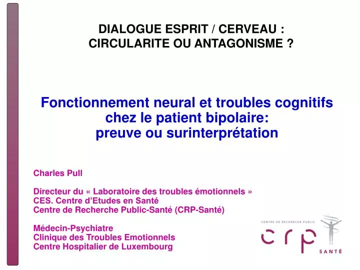 fonctionnement neural et troubles cognitifs chez le patient bipolaire preuve ou surinterpr tation