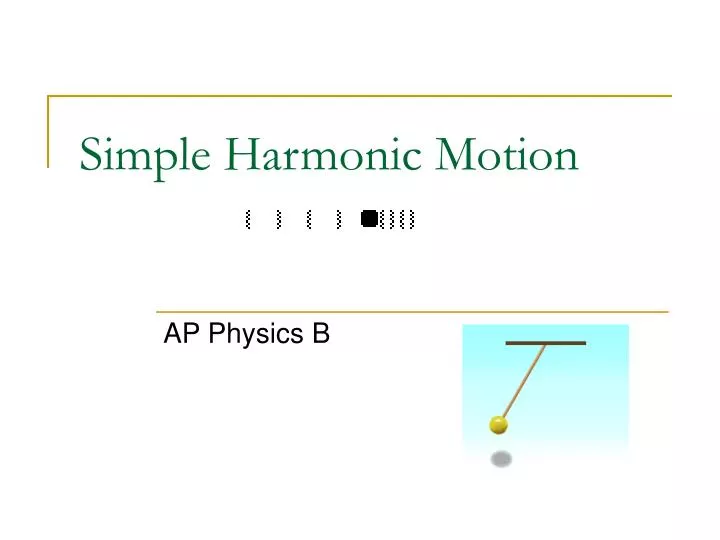 simple harmonic motion