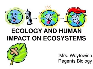 ECOLOGY AND HUMAN IMPACT ON ECOSYSTEMS