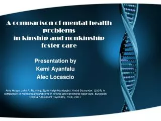 A comparison of mental health problems in kinship and nonkinship foster care