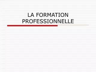 la formation professionnelle