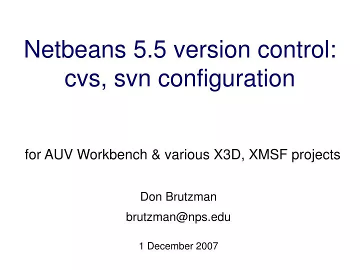 netbeans 5 5 version control cvs svn configuration for auv workbench various x3d xmsf projects