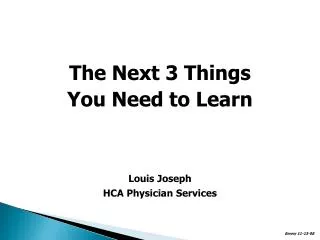 The Next 3 Things You Need to Learn