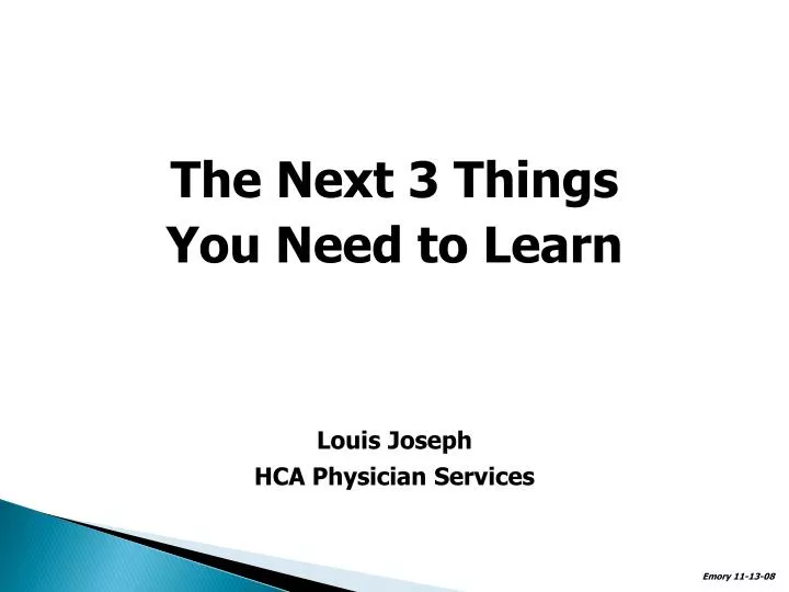 the next 3 things you need to learn