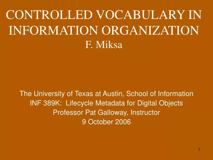 controlled vocabulary in information organization f miksa
