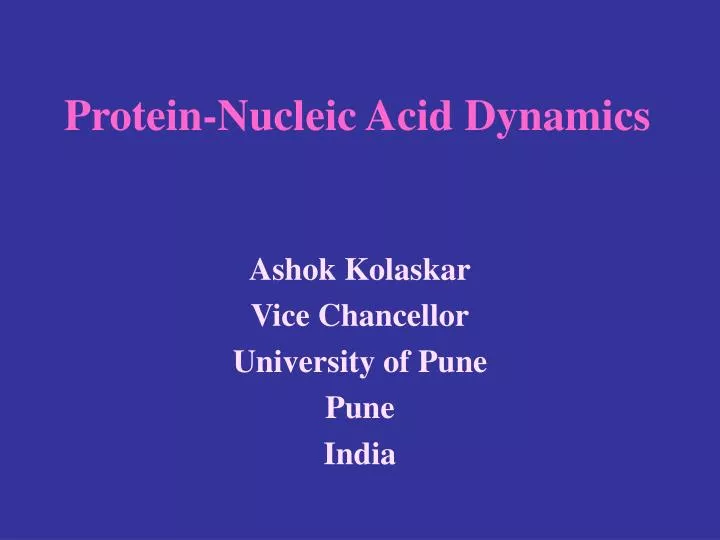 protein nucleic acid dynamics