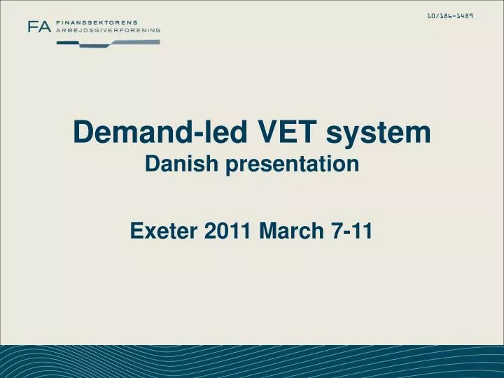 demand led vet system danish presentation