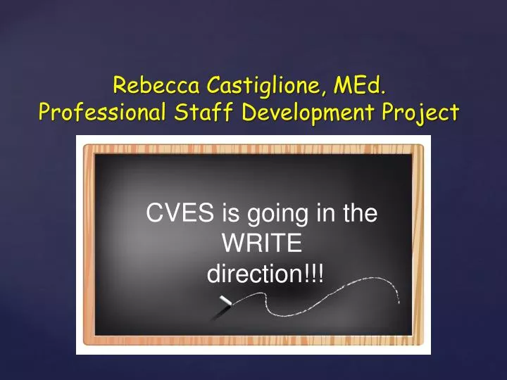 rebecca castiglione med professional staff development project