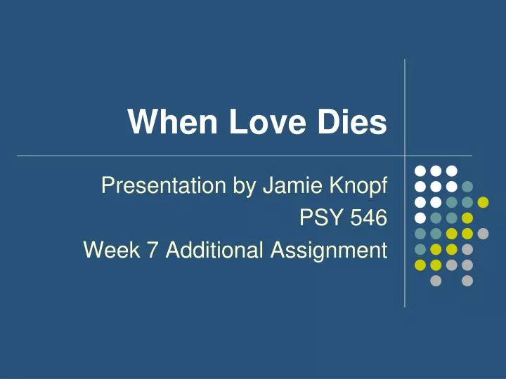 when love dies