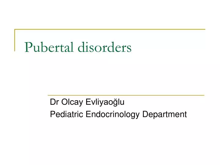 pubertal disorders