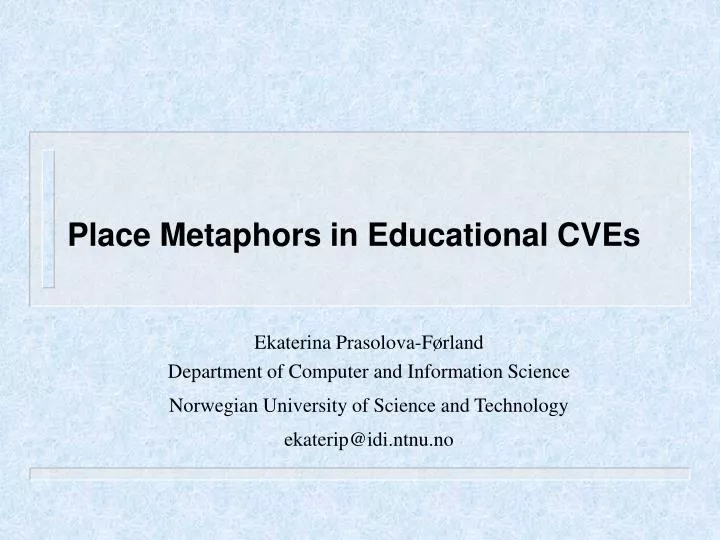 place metaphors in educational cves