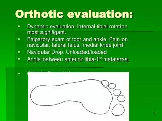 Orthotic evaluation: