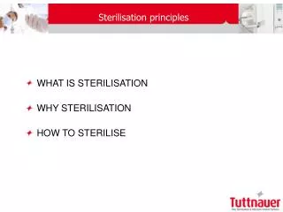WHAT IS STERILISATION WHY STERILISATION HOW TO STERILISE