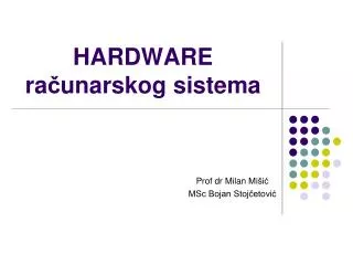 hardware ra unarskog sistema