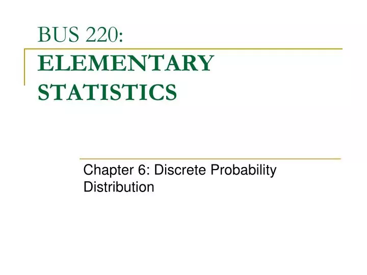 bus 220 elementary statistics