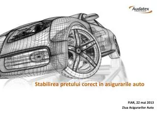 stabilirea pretului corect in asigurarile auto