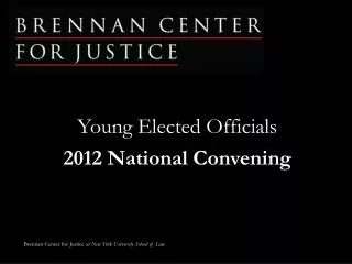 Young Elected Officials 2012 National Convening