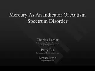 Mercury As An Indicator Of Autism Spectrum Disorder