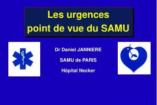 les urgences point de vue du samu