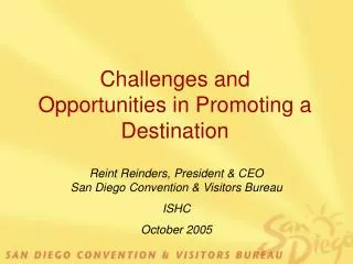 Challenges and Opportunities in Promoting a Destination