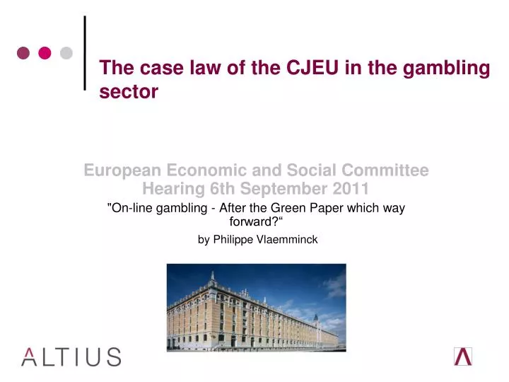 the case law of the cjeu in the gambling sector
