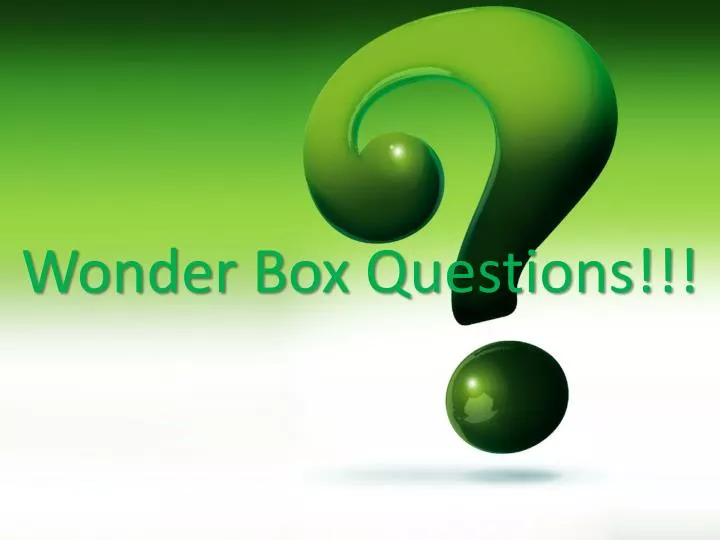 wonder box questions