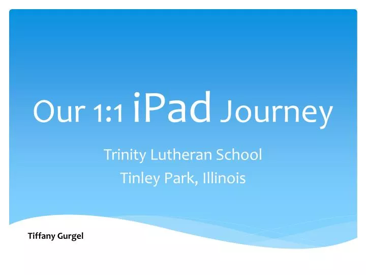our 1 1 ipad journey