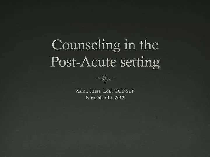 counseling in the post acute setting