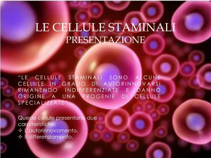 le cellule staminali presentazione