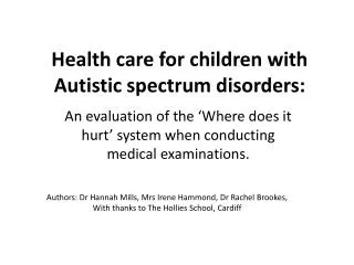 Health care for children with Autistic spectrum disorders: