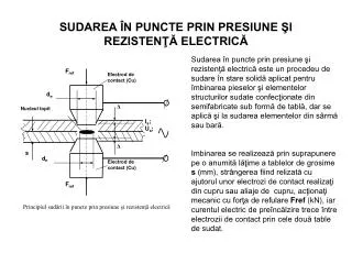 sudarea n puncte prin presiune i rezisten electric