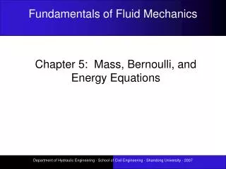 Chapter 5: Mass, Bernoulli, and Energy Equations