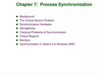 Chapter 7: Process Synchronization