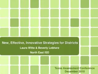 New, Effective, Innovative Strategies for Districts