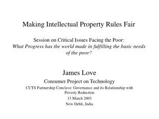 James Love Consumer Project on Technology