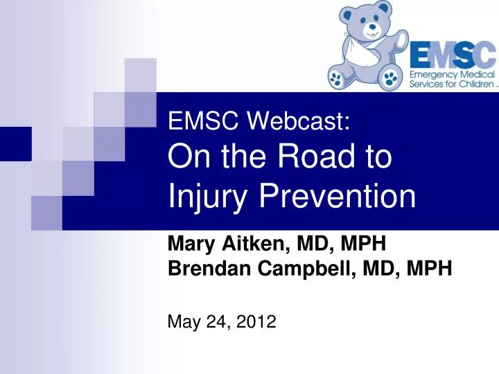 emsc webcast on the road to injury prevention