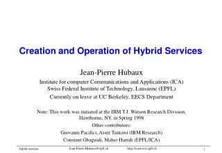 Creation and Operation of Hybrid Services
