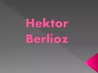 hektor berlioz