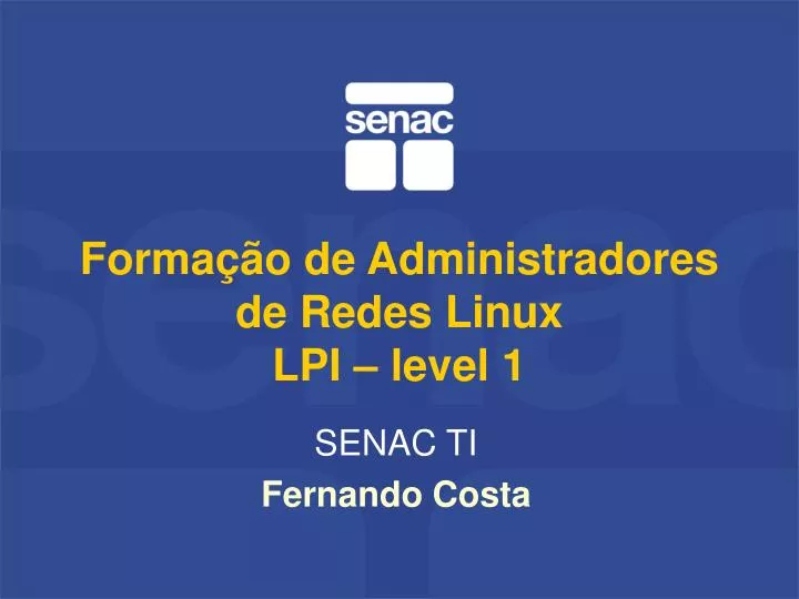 forma o de administradores de redes linux lpi level 1