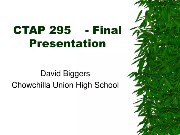 ctap 295 final presentation