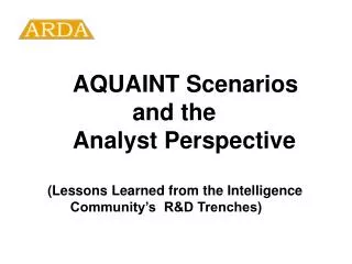 AQUAINT Scenarios and the Analyst Perspective