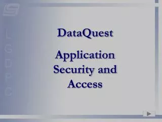 DataQuest Application Security and Access