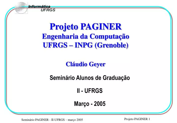 projeto paginer engenharia da computa o ufrgs inpg grenoble cl udio geyer